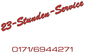 Slogan 23 Stunden Service mit Handynummer 0171-6944271